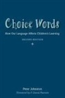 Peter Johnston, Johnston Peter - Choice Words