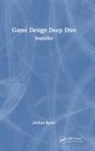 Joshua Bycer - Game Design Deep Dive