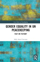 Sally Anne Corcoran - Gender Equality in Un Peacekeeping