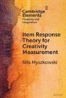 Nils Myszkowski, Nils (Pace University) Myszkowski - Item Response Theory for Creativity Measurement