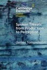 James Tompkinson, James (University of York) Tompkinson - Spoken Threats From Production to Perception