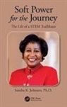 Sandra Johnson, Sandra K. Johnson, Johnson Sandra K. - Soft Power for the Journey