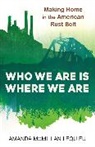 Amanda McMillan Lequieu - Who We Are Is Where We Are