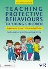Rachel Bailey, Bailey Rachel, Carolyn Gelenter, Carolyn Bailey Gelenter, Gelenter Carolyn, Belinda Riley... - Teaching Protective Behaviours to Young Children