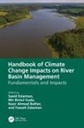 Saeid (Isfahan University of Technology Eslamian, Faezeh A. Eslamian, Saeid Eslamian, Eslamian Faezeh A., Eslamian Saeid, Mir Bintul Huda... - Handbook of Climate Change Impacts on River Basin Management