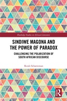 Renee Schatteman, Renée Schatteman - Sindiwe Magona and the Power of Paradox