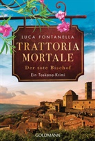 Luca Fontanella - Trattoria Mortale - Der tote Bischof