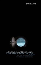 Marie Darrieussecq - Das Meer von unten