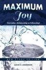 David R. Anderson - Maximum Joy: 1 John - Relationship or Fellowship?: New Study Edition