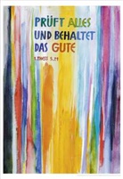 Andreas Felger - Jahreslosung Felger 2025, Kunstdruck 63 x 92 cm