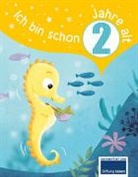 Anne Scheller, Valentina Schöttes - Ich bin schon 2 Jahre alt