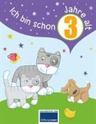 Anne Scheller - Ich bin schon 3 Jahre alt