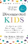 Dr. Robert Melillo, Robert Melillo - Disconnected Kids, Third Edition