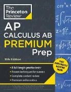David Khan, The Princeton Review - Princeton Review AP Calculus AB Premium Prep, 11th Edition