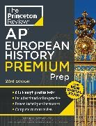 The Princeton Review - Princeton Review AP European History Premium Prep, 23rd Edition