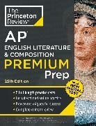 The Princeton Review - Princeton Review AP English Literature & Composition Premium Prep,