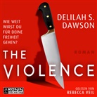 Delilah S Dawson, Delilah S. Dawson, Rebecca Veil - The Violence (Audiolibro)