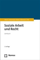 Verena Klomann, Barbara Schermaier-Stöckl, Christof Stock, Anika Vitr - Soziale Arbeit und Recht