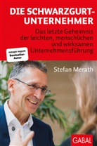 Stefan Merath - Die Schwarzgurt-Unternehmer
