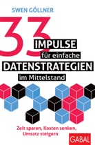 Swen Göllner, Damian Kutzias - 33 Impulse für einfache Datenstrategien im Mittelstand