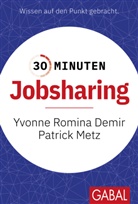 Yvonne Romina Demir, Patrick Metz - 30 Minuten Jobsharing