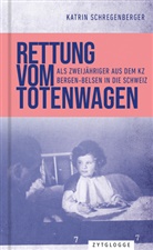 Katrin Schregenberger - Rettung vom Totenwagen