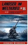 Hermann Weinhauer, Hermann Weinhauer - Landser im Weltkrieg 8