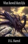 D. L. Narrol - When Beowulf Meets Kyla