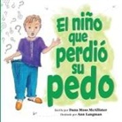 Dana Moss McAllister, Natalia Sepúlveda - El niño que perdió su pedo