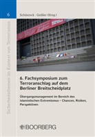 Geissler, Sarah Geißler, Sabrina Schönrock, Sabrina Schönrock (Professorin Dr.) - 6. Fachsymposium zum Terroranschlag auf dem Berliner Breitscheidplatz