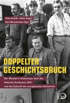 Peter Brandt, Dieter Segert, Gert Weisskirchen - Doppelter Geschichtsbruch