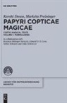 Korshi Dosoo, Markéta Preininger, Korshi Dosoo, Preininger - Papyri Copticae Magicae