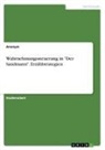 anonym, Anonymous - Wahrnehmungssteuerung in "Der Sandmann". Erzählstrategien