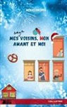 Agnès Brown, Plumes de Marmotte Editions - Mes drôles de voisins, mon amant et moi