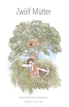Xiang Hua, Zhou Han - Zwölf Mütter - Sieben-Schätze-Baum Volksmärchen