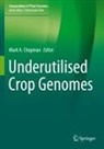 Mark A Chapman, Mark A. Chapman - Underutilised Crop Genomes