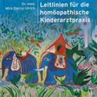 Dr med Mira Dorcsi-Ulrich, Dr. med. Mira Dorcsi-Ulrich, Mira Dorcsi-Ulrich, Tom Witkowski - Leitlinien für die homöopathische Kinderarztpraxis