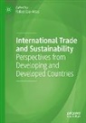 Rafael Leal-Arcas - International Trade and Sustainability
