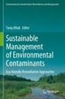 Tariq Aftab - Sustainable Management of Environmental Contaminants