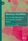 Lucy Baker, Amanda Howell - Monstrous Possibilities
