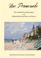 Hans Brüderl, Manfredo Zimmermann - Une Promenade