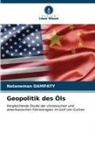 Nataneman Dampaty - Geopolitik des Öls