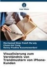 Kusu, Renny Pradina Kusumawardani, Mochamad Nizar Palefi Ma'ady, Chuan-kai Yang - Visualisierung zum Verständnis von Trendmustern von iPhone-Kunden