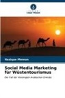 Hazique Memon - Social Media Marketing für Wüstentourismus