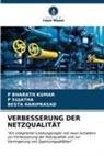 P BHARATH KUMAR, P. Bharath Kumar, BESTA HARIPRASAD, P Sujatha, P. Sujatha - VERBESSERUNG DER NETZQUALITÄT