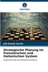 Job Amado Varela - Strategische Planung im französischen und italienischen System