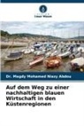 Dr Magdy Mohamed Niazy Abdou, Dr. Magdy Mohamed Niazy Abdou, Magdy Mohamed Niazy Abdou - Auf dem Weg zu einer nachhaltigen blauen Wirtschaft in den Küstenregionen
