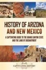 Captivating History - History of Arizona and New Mexico
