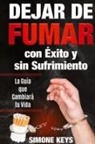 Simone Keys - Dejar de Fumar con Éxito y sin Sufrimiento