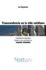 Jon Elejabeitia - Trascendencia en la vida cotidiana
